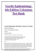 Gordis Epidemiology 6th Edition Celentano Test Bank 2023 verified