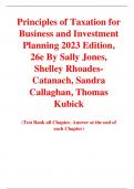 Principles of Taxation for Business and Investment Planning 2023 Edition 26th Edition By Sally Jones, Shelley Rhoades-Catanach, Sandra Callaghan, Thomas Kubick (Test Bank)