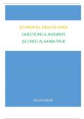 ATI MENTAL HEALTH EXAM QUESTIONS & ANSWERS (SCORED A) EXAM PACK