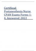 Certifiead  Postanesthesia Nurse  CPAN Exams Forms 1- 4, Answered 2022