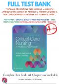 Test Bank For Critical Care Nursing- A Holistic Approach 11th Edition By Patricia G. Morton; Dorrie K. Fontaine 9781496315625 Chapter 1-56 Complete Guide .