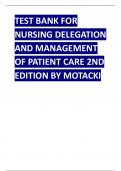 TEST BANK FOR NURSING DELEGATION AND MANAGEMENT OF PATIENT CARE 2ND EDITION BY MOTACKI.