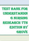 TEST BANK FOR UNDERSTANDING NURSING RESEARCH - 7TH EDITION BY SUSAN K GROVE & JENNIFER R GRAY