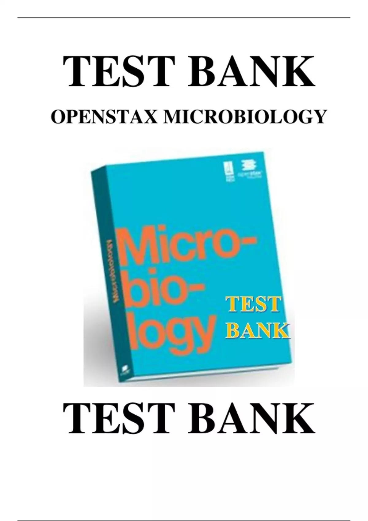 OPENSTAX MICROBIOLOGY TEST BANK OpenStax Microbiology THIS TEST BANK ...