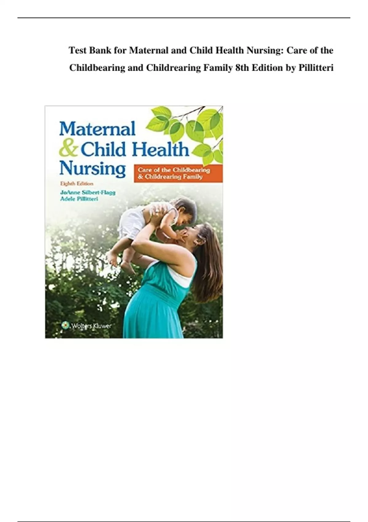 Test Bank for Maternal and Child Health Nursing Care of the