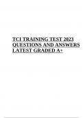 TCI TRAINING TEST 2023 QUESTIONS and ANSWERS LATEST GRADED A+