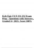 Kyle Epic CLN 251-252 Exam Prep | Questions with Answers , Graded A+ 2023 Score 100%