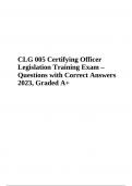 CLG 005 Certifying Officer Legislation Training Exam Questions and Answers 2023, Rated A+