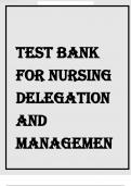 TEST BANK FOR NURSING DELEGATION AND MANAGEMENT OF PATIENT CARE 2ND EDITION BY MOTACKI.