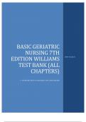 BASIC GERIATRIC NURSING 7TH EDITION WILLIAMS TEST BANK 100 Perfect CORRECT ANSWERS