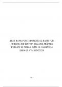 TEST BANK FOR THEORETICAL BASIS FOR NURSING 3RD EDITION MELANIE MCEWEN EVELYN M. WILLS ISBN-10: 1605473235 ISBN-13: 9781605473239