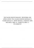 TEST BANK FOR PSYCHOLOGY: FRONTIERS AND APPLICATIONS 7TH CANADIAN EDITION MICHAEL W. PASSER RONALD E. SMITH MICHAEL ATKINSON JOHN MITCHELL ISBN-10: 1260065782 ISBN-13: 9781260065787