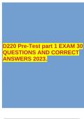 D220 Pre-Test part 1 EXAM 30 QUESTIONS AND CORRECT ANSWERS 2023.