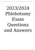 2023/2024 Phlebotomy Exam Questions and Answers (100+ Quizzes)