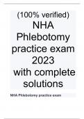 (100% verified) NHA Phlebotomy practice exam 2023 with complete solutions