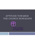 Attitudes towards the church nowadays powerpoint presentatie