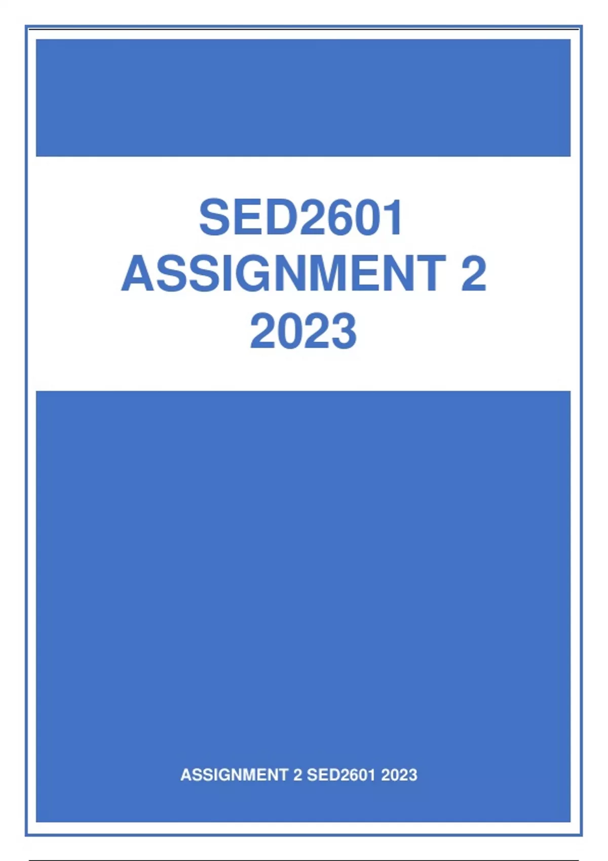 SED2601 ASSIGNMENT 2 2023 - SED2601 - Sociology Of Education (SED2601 ...