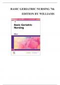 TEST BANK for Basic Geriatric Nursing 7th Edition  by Patricia Williams ISBN 9780323612609. ( Complete Chapters 1-20)