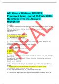 ATI Care of Children RN 2019 Proctored Exam - Level 3!. Peds 2019. Questions with the Answers  Higlighted