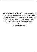 TEST BANK FOR NUTRITION THERAPY AND PATHOPHYSIOLOGY, 2ND EDITION, MARCIA NAHIKIAN NELMS, KATHRYN P. SUCHER, KAREN LACEY, SARA LONG ROTH, ISBN-10: 1439049629, ISBN- 13: 9781439049624