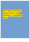 EDF 6225 EXAM 80+ QUESTIONS AND CORRECT ANSWERS 2023.