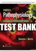 Test Bank for Porth's Pathophysiology, 10th Edition by Norris - All Chapters