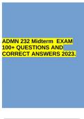 ADMN 232 Midterm EXAM 100+ QUESTIONS AND CORRECT ANSWERS 2023.