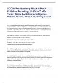 SCCJA Pre-Academy Block 4-Basic Collision Reporting, Uniform Traffic Ticket, Basic Collision Investigation, Vehicle Tactics, Mind Armor fully solved