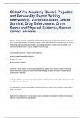 SCCJA Pre-Academy Block 3-Prejudice and Personality, Report Writing, Interviewing, Vulnerable Adult, Officer Survival, Drug Enforcement, Crime Scene and Physical Evidence, Hazmat correct answers