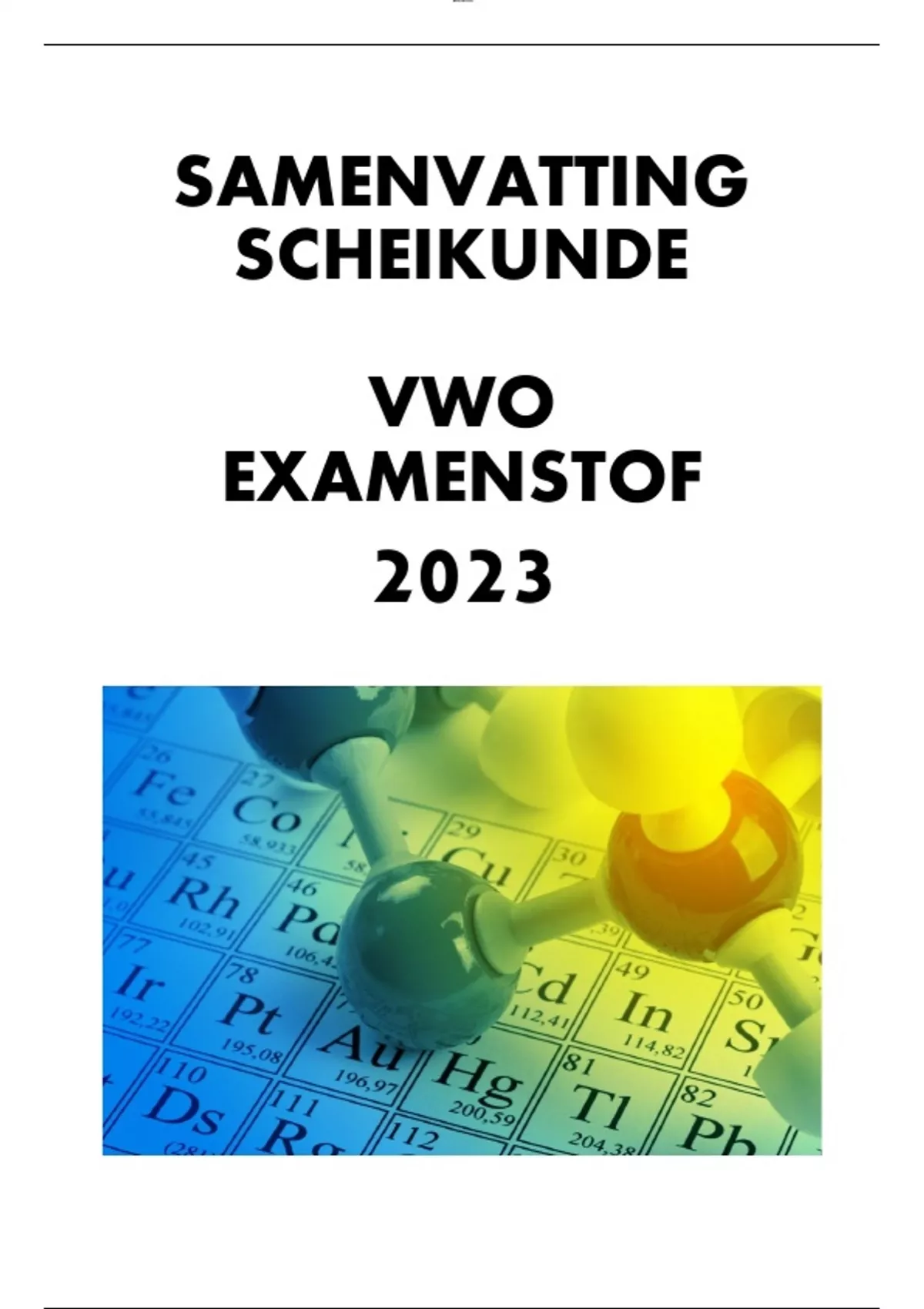 Scheikunde Samenvatting VWO 2024; ALLE EXAMENSTOF - Scheikunde - Stuvia NL