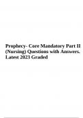 Prophecy- Core Mandatory Part II Nursing (Questions with Answers) Latest 2023 