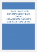 2022 - 2023 Hesi Pharmacology Exit Exam - Brand New Q&As (TB w/pics) Study Guide