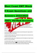 West Coast EMT Block 5 Exam Questions and Answers 2022/2023 100% Verified Answers.