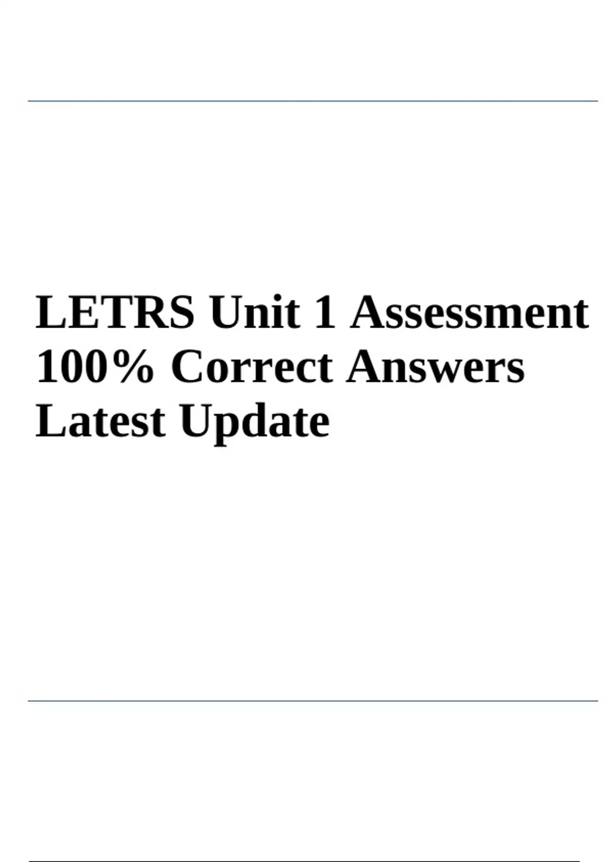 LETRS Unit 1 Assessment 100% Correct Answers Latest Update 2023 - LETRS ...