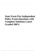 State Farm Fire Independent Policy Exam 2023 | Questions with Complete Solutions Latest Graded A+