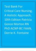 A Complete Test Bank For Critical Care Nursing, A Holistic Approach, 10th Edition Patricia Gonce Morton RN PhD ACNP-BC FAAN, Dorrie K. Fontaine