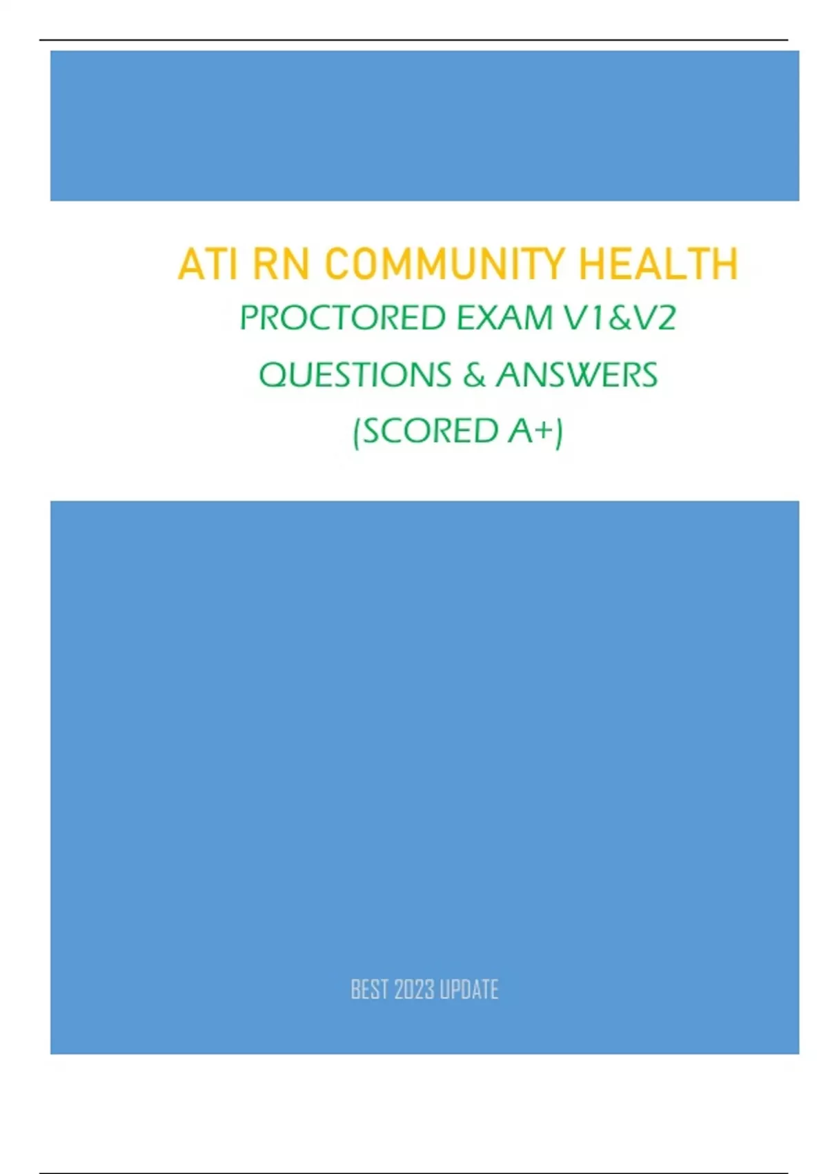 ATI RN COMMUNITY HEALTH PROCTORED EXAM V1&V2 - QUESTIONS & ANSWERS ...