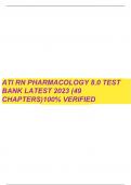 ATI RN Pharmacology (8.0) Test Bank, Latest 2023 Complete Solutions Already Rated Grade A