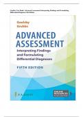 Test Bank - for Advanced Assessment Interpreting Findings and Formulating Differential Diagnoses Fifth Edition by Laurie Goolsby, Mary Jo; Grubbs, All Chapters | Complete Guide A+