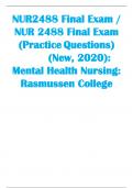 NUR2488 Final Exam / NUR 2488 Final Exam (Practice Questions) (New, 2020): Mental Health Nursing: Rasmussen College