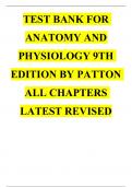 TESTBANK FOR ANATOMY AND PHYSIOLOGY 9TH EDITION BY PATTON ALL CHAPTERS LATEST REVISED 