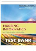 NURSING INFORMATICS AND THE FOUNDATION OF KNOWLEDGE 4TH EDITION MCGONIGLE TEST BANK LATEST REVISED COMPLETE SOLUTION