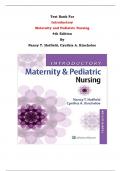 Test Bank For Introductory  Maternity and Pediatric Nursing 4th Edition By Nancy T. Hatfield, Cynthia A. Kincheloe | Chapter 1 – 42, Latest Edition|