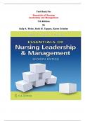 Test Bank For Essentials of Nursing Leadership and Management 7th Edition By Sally A. Weiss, Ruth M. Tappen, Karen Grimley| All Chapters, Latest Edition|