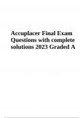 Accuplacer Final Exam Questions with complete solutions 2023 Graded A