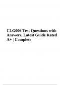 CLG006 Test Prep Questions with Answers Latest Guide (Already Graded A+)