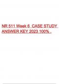 NR 511 Week 6 CASE STUDY ANSWER KEY 2023 100% .