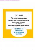 TEST BANK FOR PATHOPHYSIOLOGY THE BIOLOGIC BASIS FOR DISEASE IN ADULTS AND CHILDREN BY Kathryn L. McCance, Sue E. Huether 8th Edition COVERING CHAPTER 1-50 WITH RATIONAL ANSWERS, graded A+ .