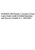 NURSING 493 Priority 1 Version 2 Exam Latest Study Guide 2023 (Questions and Answers Graded A+)