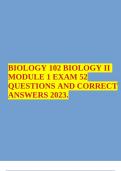 BIOLOGY 102 BIOLOGY II MODULE 1 EXAM 52 QUESTIONS AND CORRECT ANSWERS 2023.